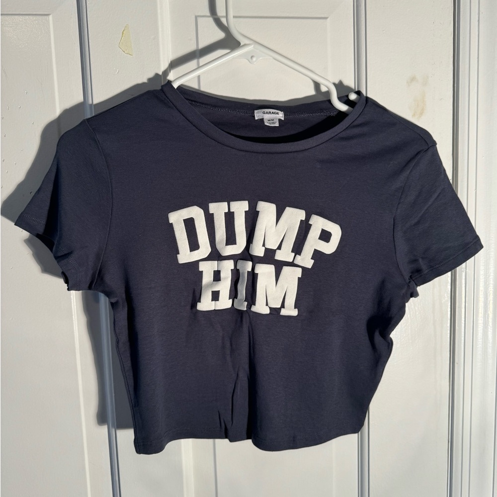 "Dump Him" Cropped Tee